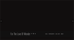 Desktop Screenshot of fortheloveofwonder.com